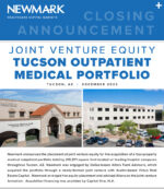 News Release: Closing Announcement - Joint Venture Equity Tucson Outpatient Medical Portfolio