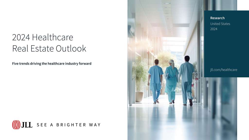 ThoughtLeaders JLL 2024 HealthcareMBPerspective Covercropped 