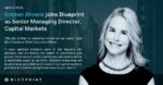 Kristen Ahrens joins Blueprint Healthcare Real Estate Advisors (“Blueprint”) as Senior Managing Director, Capital Markets