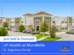 News Release: Just Sold and Financed -- UF Health at MurraBella