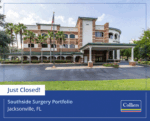 Just Closed: Southside (Jacksonville, Fla.) Surgery Portfolio