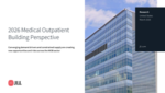 Thought Leaders: Medical outpatient buildings ready for active 2026 despite policy headwinds