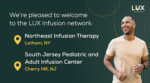 News Release: LUX Infusion Strengthens Northeast Presence with Acquisition of Two Ambulatory Infusion Centers